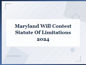 Maryland Will Contest Statute of Limitations 2024